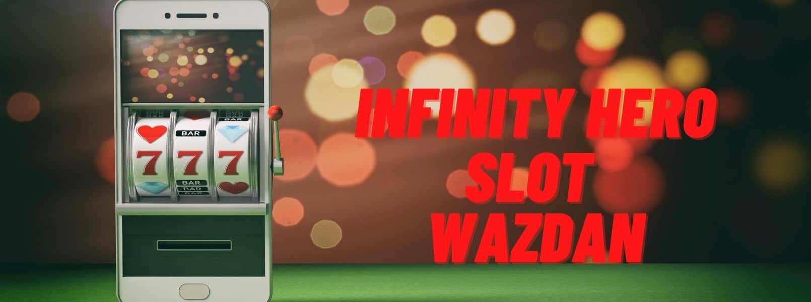 inifinity hero slot wazdan