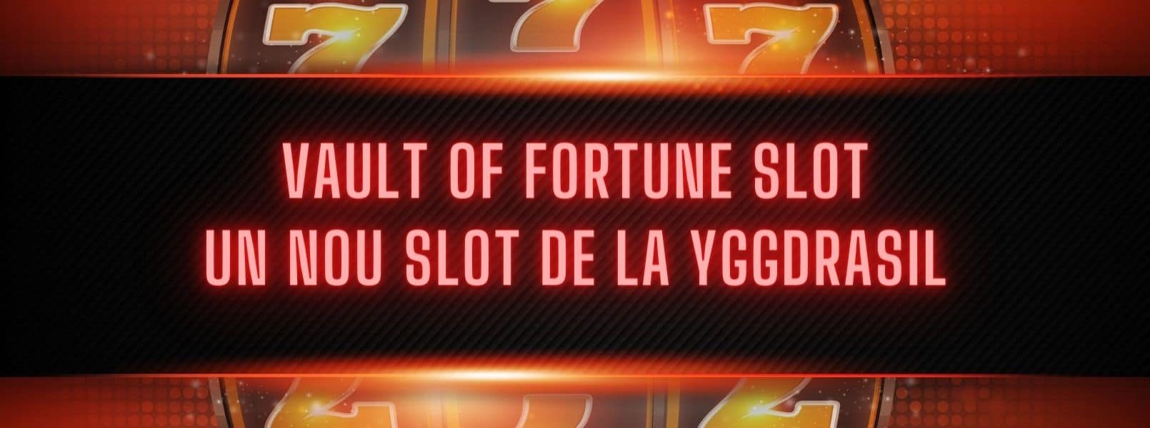 noul slot Vault of Fortune de la Yggdrasil
