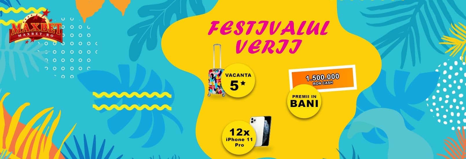 festivalul verii maxbet