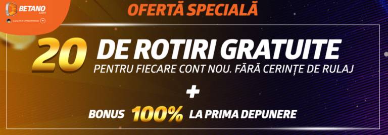 oferta bun venit cu bonus 20 rotiri gratuite betano