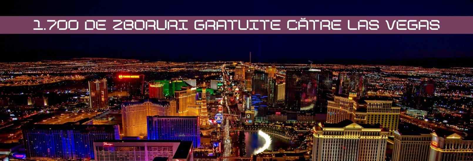 zboruri gratuite las vegas vacanta