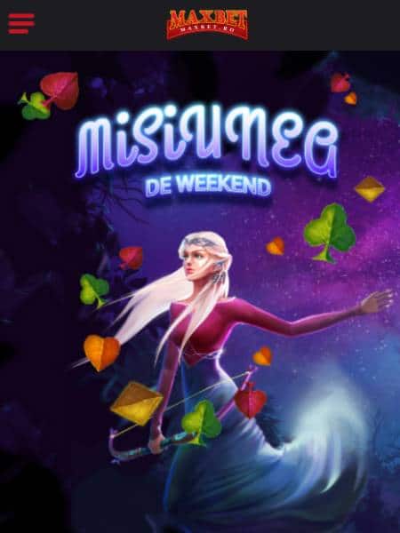 maxbet misiunea de weekend promotie