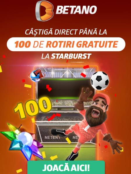 betano 100 rotiri starburst promotie