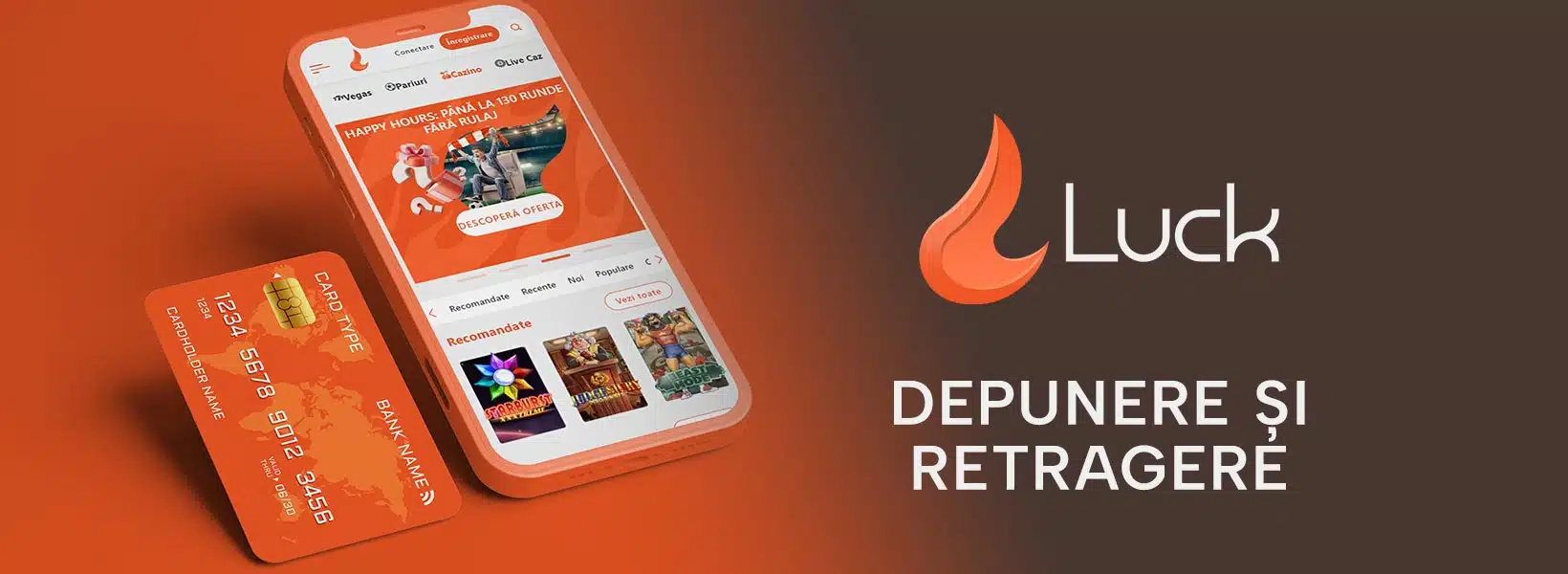 metode depunere si retragere luck casino