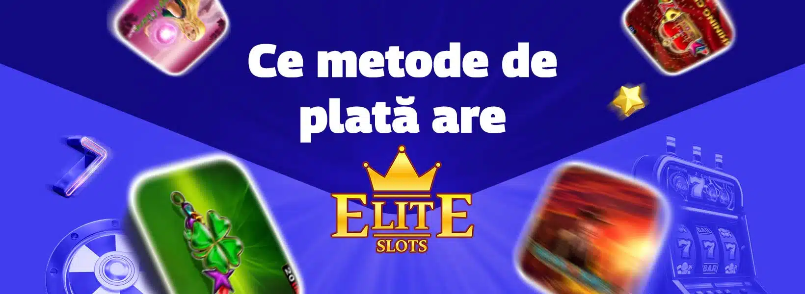 ce metode de plata are elite slots