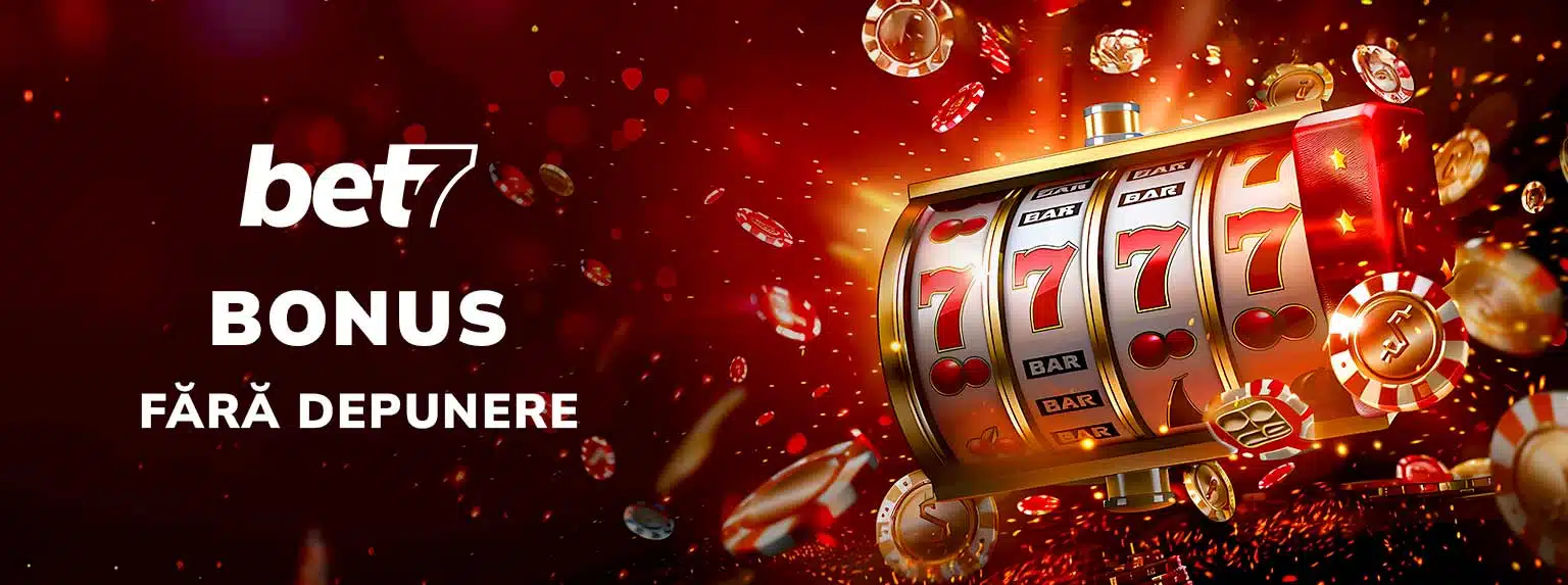 bonus fara depunere cu rotiri gratuite bet7