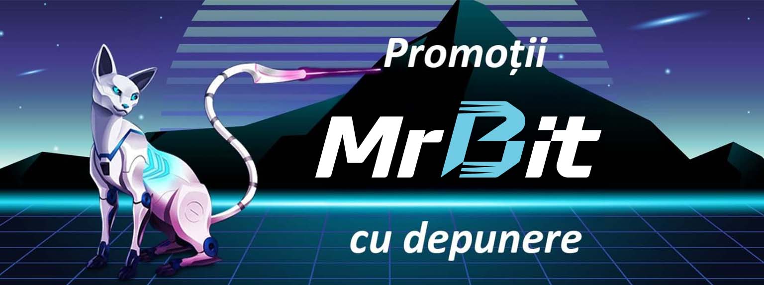 promoții mr bit cu depunere 2025