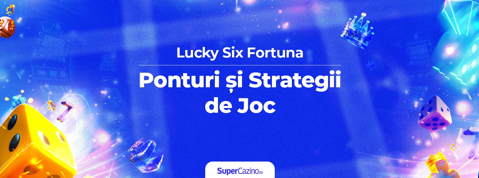 Pariuri Lucky Six Fortuna