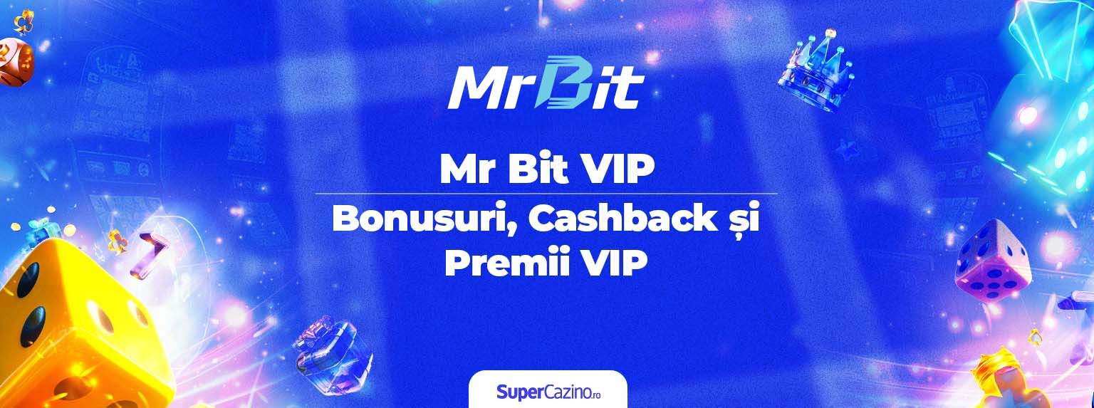 bonusuri mr bit vip