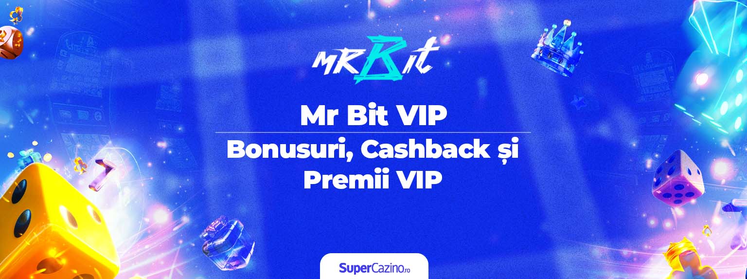 bonusuri mr bit vip