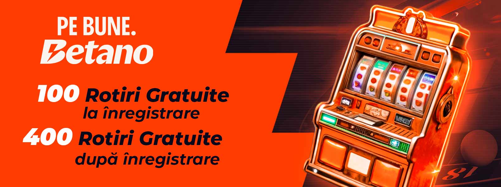 500 rotiri bonus fara depunere betano