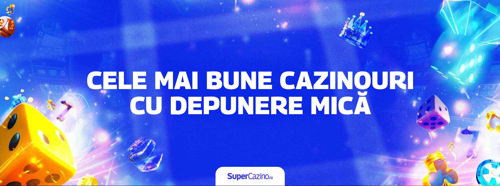 cazinouri cu depunere minimă 10 lei