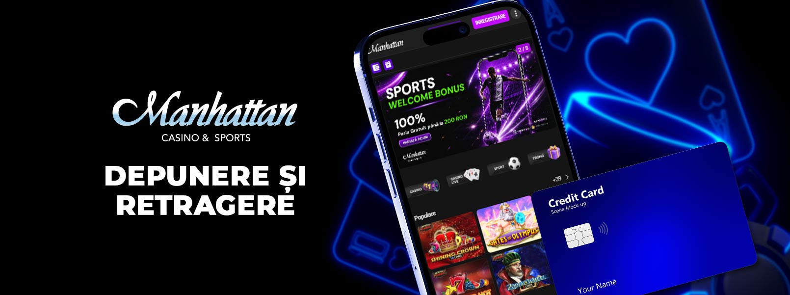 Manhattan Casino & Sports, secțiune depunere și retragere pe mobil, cu card bancar, bonus sport 100% până la 200 RON și lobby cu sloturi populare