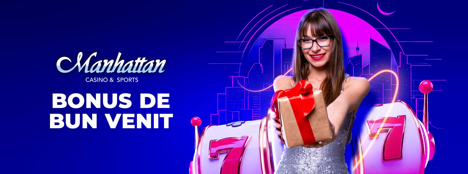 Manhattan Casino & Sports, promoție bonus de bun venit, cu tematică slot și simboluri 7, cadou promoțional și branding casino pe fundal neon